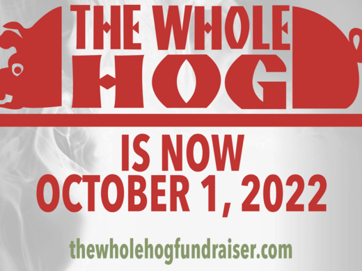 The Whole Hog has been moved to October 1, 2022